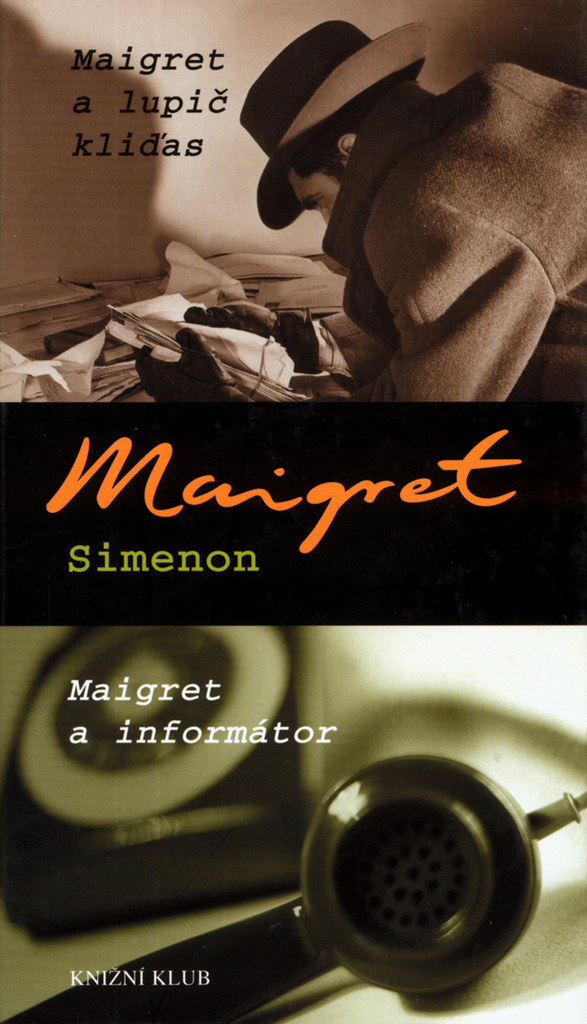 Levně Maigret a lupič kliďas Maigret a informátor (Georges Simenon)