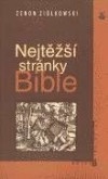 Levně Nejtěžší stránky Bible (Zenon Ziólkowski)